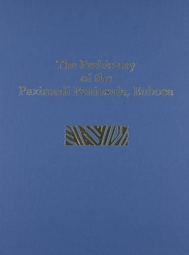 Бумажная книга «Prehistory of the Paximadi Peninsula, Euboea», авторов Дональд Р. Келлер, Лорен Э. Талалай, Лия Карамали, Трейси Каллен, Уильям Р. Фарранди - фото №1