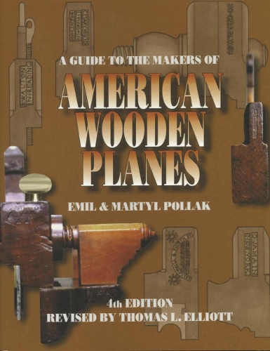 Паперова книга «A Guide to the Makers of American Wooden Planes», авторів Едвард А. Фаген, Еміль Поллак, Мартіл Поллак - фото №1