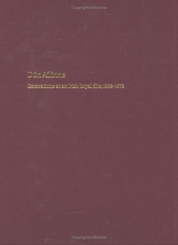 Паперова книга «Dún Ailinne: Excavations at an Irish Royal Site, 1968-1975», авторів Бернард Вейлз, Сьюзан А. Джонстон - фото №1
