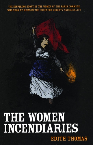 Бумажная книга «The Women Incendiaries», автор Эдит Томас - фото №1