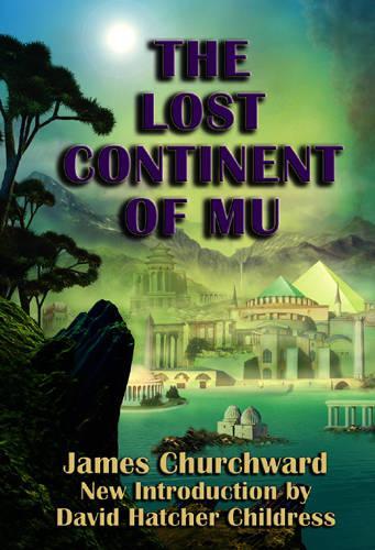 Паперова книга «Lost Continent of Mu», автор Джеймс Черчворд - фото №1