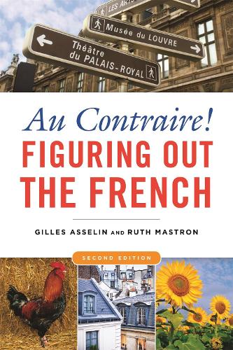 Паперова книга «Au Contraire!: Figuring Out the French», авторів Жиль Асселен, Рут Мастрон - фото №1