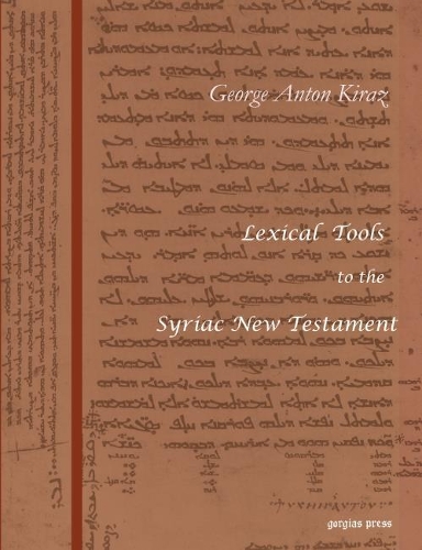 Бумажная книга «Lexical Tools to the Syriac New Testament: With a Skeleton Grammar by Sebastian P. Brock», автор Джордж Кираз - фото №1