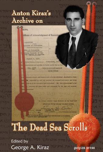 Бумажная книга «Anton Kiraz’s Archive on the Dead Sea Scrolls», автор Джордж Кираз - фото №1