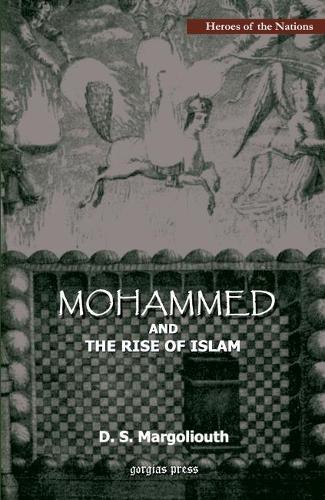 Паперова книга «Mohammed and the Rise of Islam», автор Девід С. Марголіут - фото №1