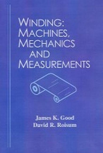 Паперова книга «Winding: Machines, Mechanics and Measurement», авторів Девід Р. Ройзум, Джеймс К. Гуд - фото №1
