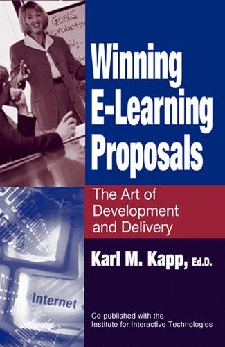 Бумажная книга «Winning E-Learning Proposals: The Art of Development and Delivery», автор Карл Капп - фото №1