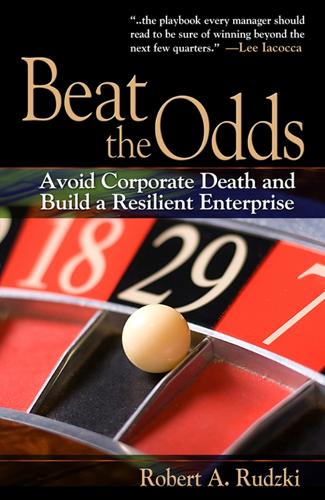 Бумажная книга «Beat the Odds: Avoid Corporate Death and Build a Resilient Enterprise», автор Роберт Дж. Трент - фото №1
