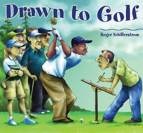 Бумажная книга «Drawn to Golf», автор Роджер Шиллерстром - фото №1
