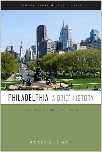 Паперова книга «Philadelphia: A Brief History», автор Роджер Д. Саймон - фото №1