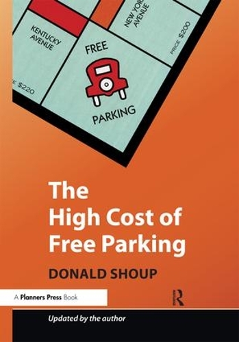 Бумажная книга «The High Cost of Free Parking: Updated Edition», автор Дональд Шоуп - фото №1