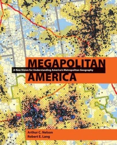 Паперова книга «Megapolitan America», авторів Артур Нельсон, Роберт Ленг - фото №1