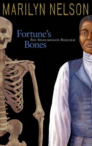 Бумажная книга «Fortune's Bones: The Manumission Requiem», автор Мэрилин Нельсон - фото №1
