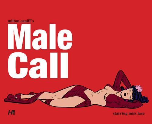 Бумажная книга «Milton Caniff's Male Call», автор Милтон Канифф - фото №1