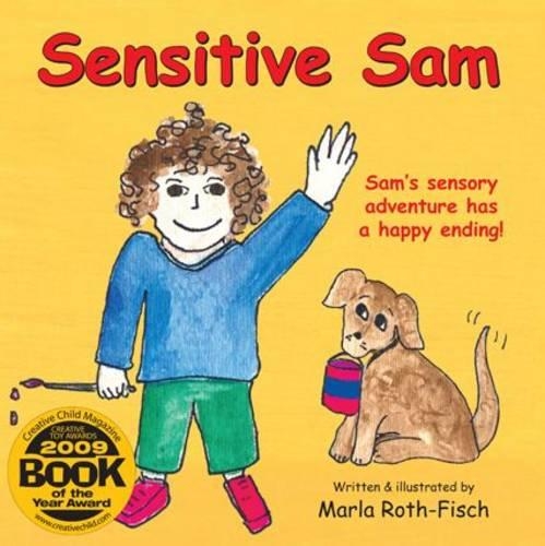 Бумажная книга «Sensitive Sam: Sam's Sensory Adventure Has a Happy Ending!», автор Марла Рот-Фиш - фото №1