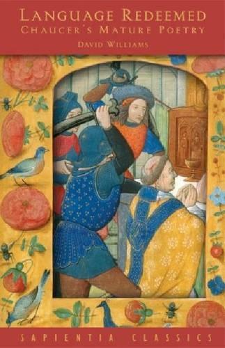 Бумажная книга «Languange Redeemed: Chaucer's Mature Poetry», автор Дэвид Уильямс - фото №1