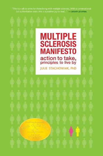 Бумажная книга «The Multiple Sclerosis Manifesto: Action to Take, Principles to Live By», автор Джули Стаховяк - фото №1