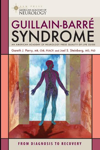 Бумажная книга «Guillain-Barre Syndrome: From Diagnosis to Recover», авторов Джордж Парри, Джоэл Штейнберг - фото №1