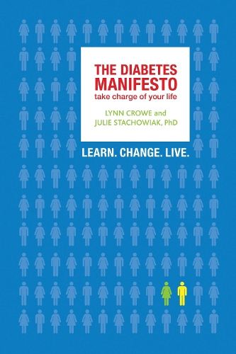 Бумажная книга «The Diabetes Manifesto: Take Charge of Your Life», авторов Джули Стаховяк, Линн Кроу - фото №1