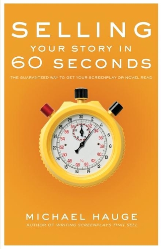 Бумажная книга «SELLING YOUR STORY IN 60 SECONDS» - фото №1