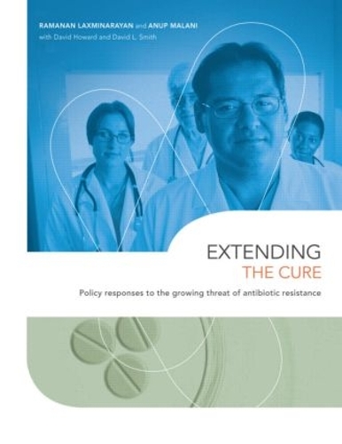 Бумажная книга «Extending the Cure: Policy Responses to the Growing Threat of Antibiotic Resistance», авторов Ануп Малани, Дэвид Л. Смит, Раманан Лаксминараян - фото №1