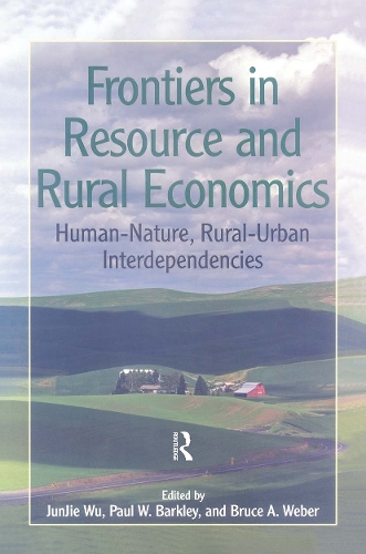 Бумажная книга «Frontiers in Resource and Rural Economics: Human-Nature, Rural-Urban Interdependencies» - фото №1