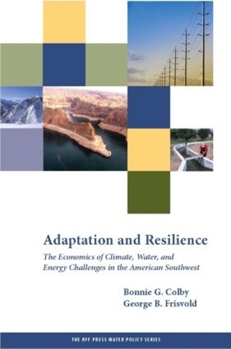 Паперова книга «Adaptation and Resilience: The Economics of Climate, Water, and Energy Challenges in the American Southwest» - фото №1