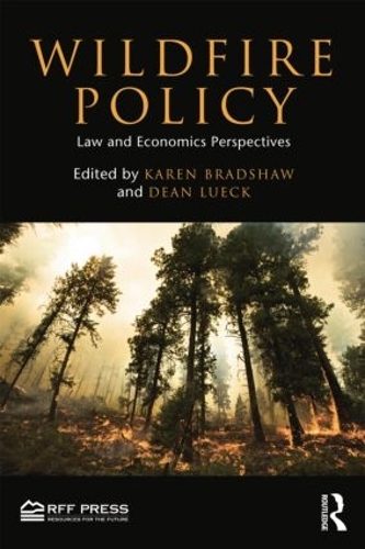 Бумажная книга «Wildfire Policy: Law and Economics Perspectives» - фото №1