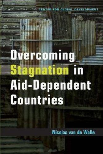 Бумажная книга «Overcoming Stagnation in Aid-Dependent Countries», автор Николя ван де Валле - фото №1