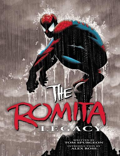 Бумажная книга «Romita LegacyDF ROMITA LEGACY HC ALEX ROSS COVER», автор Том Сперджен - фото №1