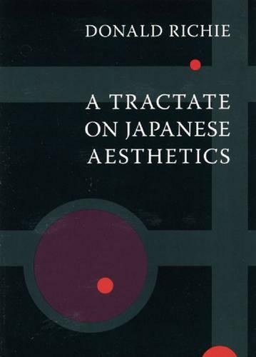 Бумажная книга «A Tractate on Japanese Aesthetics», автор Дональд Ричи - фото №1