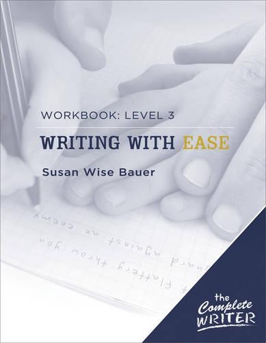 Паперова книга «Writing with Ease: Level 3 Workbook», автор Сюзан Вайз Бауер - фото №1