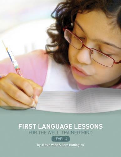 Паперова книга «First Language Lessons Level 4: Instructor Guide», авторів Джессі Вайз, Сара Баффінгтон - фото №1