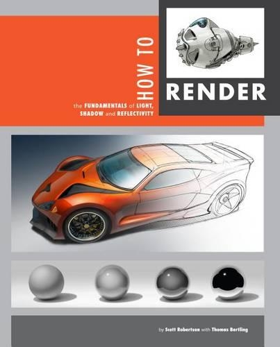Бумажная книга «How to Render: The Fundamentals of Light, Shadow and Reflectivity», автор Скотт Робертсон - фото №1