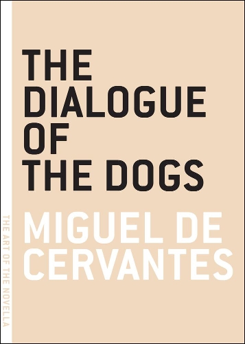 Бумажная книга «The Dialogue Of The Dogs», автор Мигель де Сервантес - фото №1