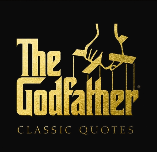 Бумажная книга «The Godfather Classic Quotes: A Classic Collection of Quotes from Francis Ford Coppola's, The Godfather», автор Карло Де Вито - фото №1