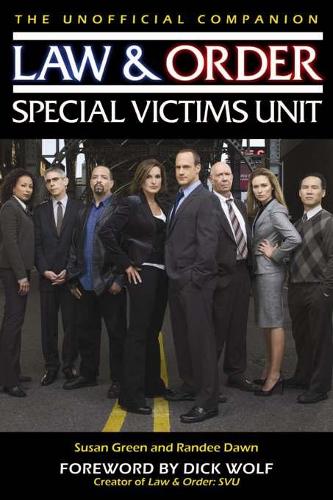 Бумажная книга «Law & Order: Special Victims Unit Unofficial Companion», авторов Рэнди Доун, Сьюзан Грин - фото №1