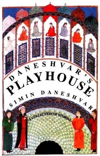 Паперова книга «Daneshvar's Playhouse: A Collection of Stories», автор Сімін Данешвар - фото №1