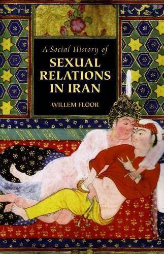 Бумажная книга «Social History of Sexual Relations in Iran», автор Виллем Флор - фото №1