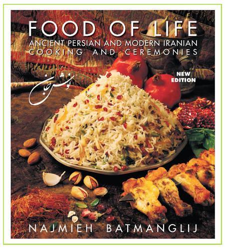 Бумажная книга «Food of Life -- 25th Anniversary Edition: Ancient Persian & Modern Iranian Cooking & Ceremonies», автор Наджмиех Батманглидж - фото №1