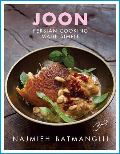 Бумажная книга «Joon: Persian Cooking Made Simple», автор Наджмиех Батманглидж - фото №1