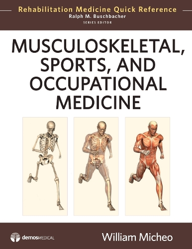 Паперова книга «Musculoskeletal, Sports, and Occupational Medicine», автор Вільям Мікео - фото №1