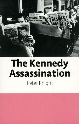 Паперова книга «The Kennedy Assassination», автор Пітер Найт - фото №1
