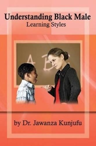 Бумажная книга «Understanding Black Male Learning Styles», автор Джаванза Кунджуфу - фото №1