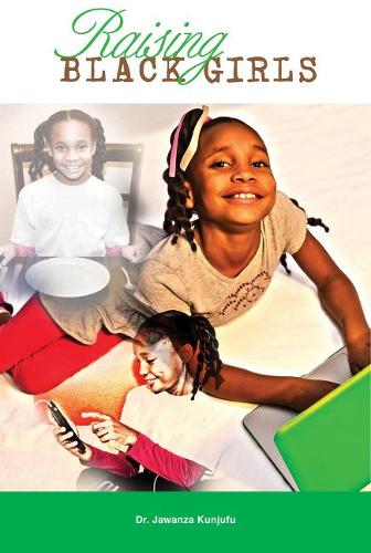 Паперова книга «Raising Black Girls», автор Джаванза Кундзюфу - фото №1