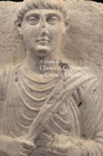 Бумажная книга «A Guide to the Classical Collections of Cornell University», авторов Эндрю Рамадж, Нэнси Х. Рамадж, Питер И. Кунихольм - фото №1