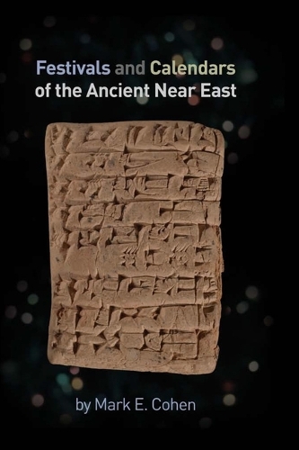 Бумажная книга «Festivals and Calendars of the Ancient Near East», автор Марк Э. Коэн - фото №1