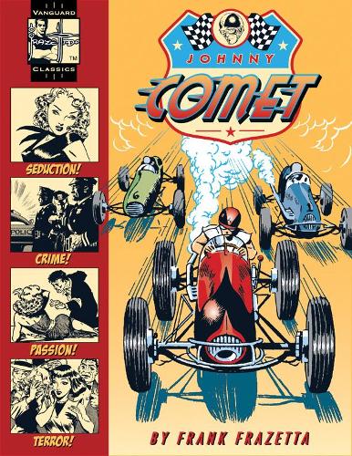Бумажная книга «The Complete Frazetta Johnny Comet», авторов Фрэнк Фразетта, Питер ДеПаоло - фото №1