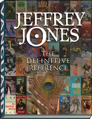 Паперова книга «Jeffrey Jones: The Definitive Reference», авторів Емануель Маріс, Патрік К. Хілл - фото №1