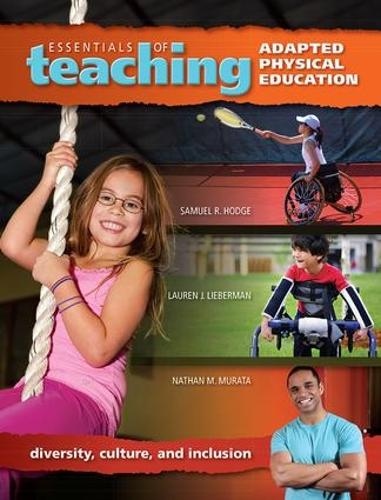 [object Object] «Essentials of Teaching Adapted Physical Education: Diversity, Culture, and Inclusion», авторов Лорен Либерман, Натан Мурата, Сэмюэл Ходж - фото №1